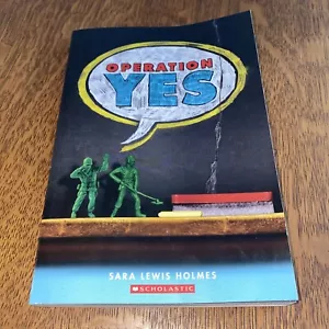 Operation Yes by Sara Holmes (Trade Paperback) - Picture 1 of 6