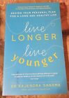 Live Longer, Live Younger by Dr Rajendra Sharma - Self-Improvement LIKE NEW