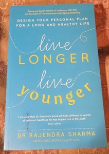 Live Longer, Live Younger by Dr Rajendra Sharma - Self-Improvement LIKE NEW - Bild 1 von 6