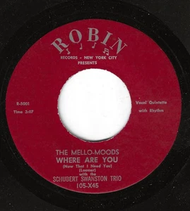THE MELLO-MOODS 45RPM '52 ROBIN WHERE ARE YOU PIONEER DOO WOP BALLADE REPRO M- - Bild 1 von 1