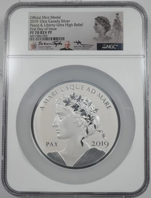Canada 2019 Silver Bullion NGC PF70 REV PF Peace & Liberty 10oz First Day Issue - Image 1 of 2
