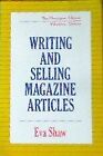 Writing and selling magazine articles (Paragon House writer's series) by 