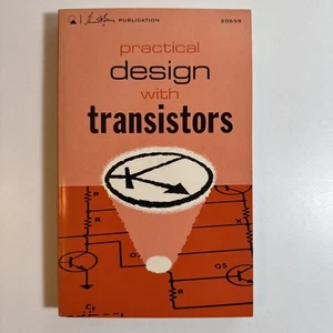 Practical Design With Transistors by Mannie Horowitz 1st Edition 1st Print 1968 - Imagen 1 de 8
