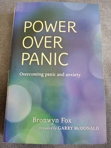 Power over panic: overcoming panic & anxiety by Bronwyn Fox paperback 2010 - Picture 1 of 6
