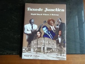 Tuxedo Junction Right Back Where I Belong Carol Ealons Ensley Birminhgam SIGNED - Picture 1 of 9