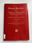 Virginia Heraldica : Being a Registry of Virginia Gentry Entitled to Coat Armor;