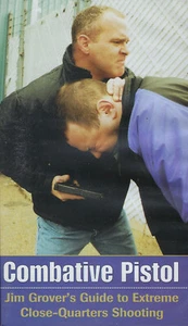 Combative Pistol (Jim Grover) (VHS) (Video Tape) (NOT DVD) - Picture 1 of 3