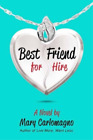 Mary Carlomagno Best Friend for Hire (Poche)