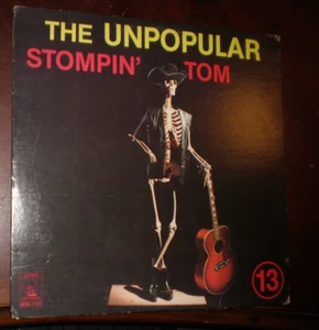 THE UNPOPULAR STOMPIN' TOM STOMPIN' TOM CONNORS LP BOOT RECORDS BOS-7171 - Bild 1 von 4