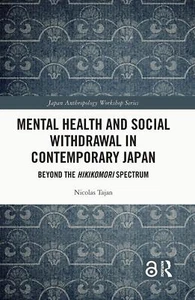 Mental Health and Social Withdrawal in Contemporary Japan: Beyond the Hikikomori - Picture 1 of 1