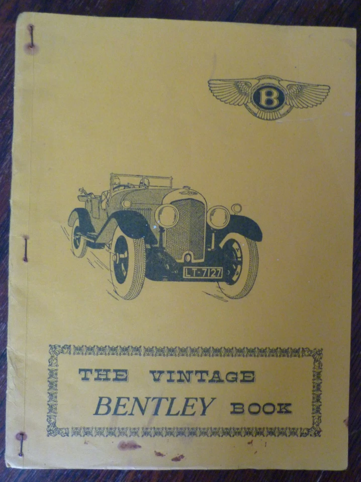 The Vintage Bentley Book 3 Litros Velocidad Seis 8 Litros ++ - LIBRO BROOKLANDS ÚTIL Foto 1 de 1