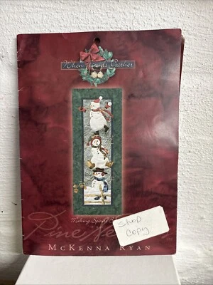 McKenna Ryan When Friends Gather Quilt Pattern MAKING SPIRITS BRIGHT - Image 1 of 4