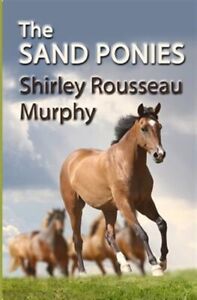 Poneys de sable, livre de poche par Murphy, Shirley Rousseau, comme neuf d'occasion, livraison gratuite...
