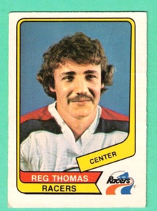 (1) REG THOMAS 1976-77 O-PEE-CHEE WHA # 82 RACERS ROOKIE VG CARD (F8098)