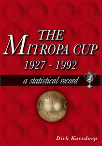The Mitropa Cup 1927-1992 - A Statistical Record - Central and Eastern Europe - Imagen 1 de 2