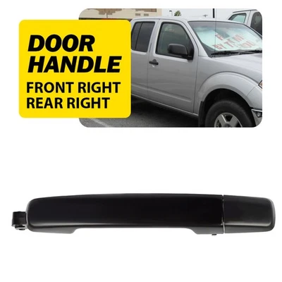 Front/Rear RH Outside Door Handle For 2005-2008 Nissan Frontier 2005-2015 Xterra - Image 1 of 4