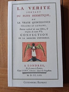 LA VERITE SORTANT DU PUITS HERMETIQUE ou vraye quintessence solaire et lunaire - Picture 1 of 3