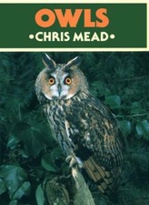 Owls (British Natural History Series),Chris Mead, Guy Troughton- 9781873580219