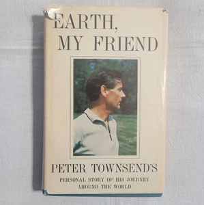 Earth, My Friend by Peter Townsend First American Edition 1960 HC Schutzumschlag - Bild 1 von 12