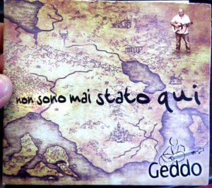 CD - NON SONO MAI STATO QUI - GEDDO - 2013 ALBENGA - Foto 1 di 4