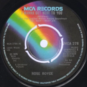 ROSE ROYCE - I WANNA GET NEXT TO YOU - MCA278 [VINYL 7"] - Bild 1 von 2