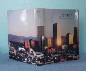 1990 Denver Colorado - Most Comprehensive History of the City 544pages! - Picture 1 of 14