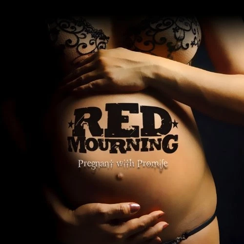 Red Mourning Pregnant With Promises (CD) - Bild 1 von 1