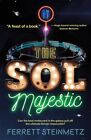 Sol Majestic, Paperback by Steinmetz, Ferrett, Like New Used, Free P&P in the UK