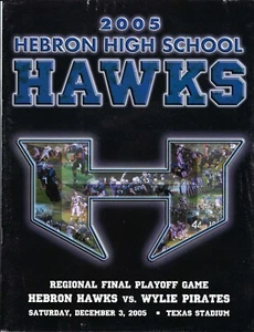 Programa de fútbol americano de cuartos de final de Texas High School 2005 Hebron Hawks vs Wylie - Imagen 1 de 1