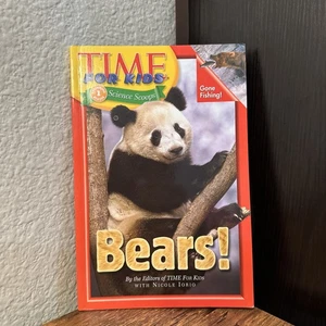 Time for Kids : Bears! by Editors Time For Kids (2005, Trade Paperback) - Imagen 1 de 5