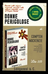 Donne pericolose Compton Mackenzie Longanesi 1969 - Imagen 1 de 1