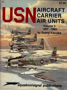 USN Aircraft Carrier Air Units Vol 2 1957 - 1963 Squadron Signal Publications - Bild 1 von 1