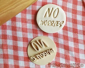Cortador de galletas No Worries sello estampado pastelería fondant masa galleta - Imagen 1 de 7
