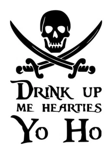 Pirate Drink Up Yo Ho Decal #1 4.5"x6.5" Choose Color - Picture 1 of 2