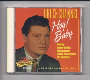 BRUCE CHANNEL - Hey! Baby CD Golden classics edition + 2 bonus tracks - Picture 1 of 1