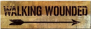Letrero de madera del hombre cueva ""Walking Wounded"" Primera y Segunda Guerra Mundial sig-0162 - Imagen 1 de 3