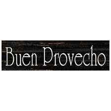 Buen Provecho Sign- Bon Appetite Kitchen Sign