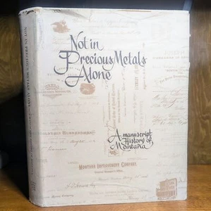 Not In Precious Metal Alone Montana State History Historical Society 1st Edition - Bild 1 von 15