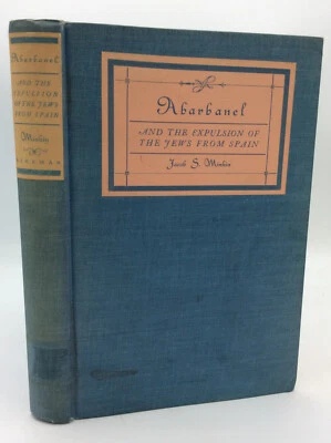 ABARBANEL & EXPULSION OF JEWS FROM SPAIN - Jacob S. Minkin - 1938 1st ed Foto 1 de 4