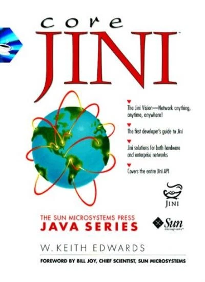 Core Jini (The Sun Microsystems Press Java series) By W. Keith E .076092005360 - Image 1 of 1