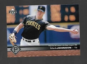 Mark Johnson 1997 Upper Deck Series 2 #459 Pittsburg Pirates - Picture 1 of 2