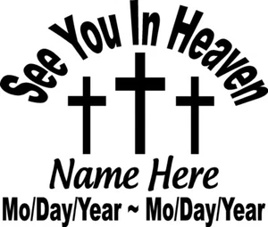 In Loving Memory Of See You In Heaven CROSSES Decal Window Memorial car Sticker - Bild 1 von 1