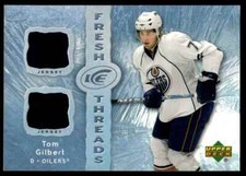 2007-08 Upper Deck Ice Fresh Threads Tom Gilbert Edmonton Oilers #FT-TG