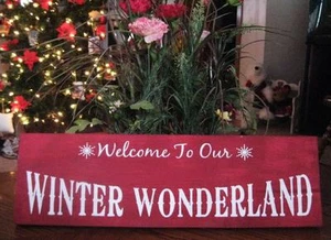 Primitive Winter Sign Welcome to Our Winter Wonderland Wooden Sign - Picture 1 of 1
