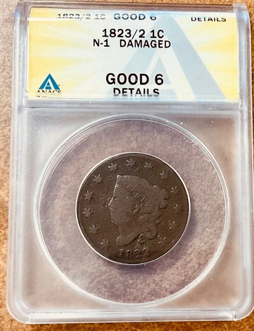 1823/2 Large Cent 1c N-1   G 6 Details ANACS Cover