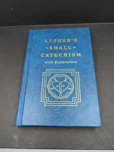 Luthers kleiner Katechismus mit Erklärung Hardcover Buch 1986 unbenutzt - Bild 1 von 4