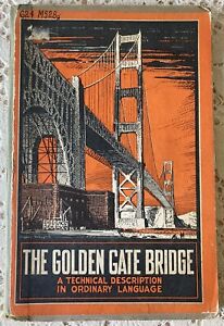 Livret vintage relié rigide THE GOLDEN GATE BRIDGE DESCRIPTION TECHNIQUE/1935/1ère édition