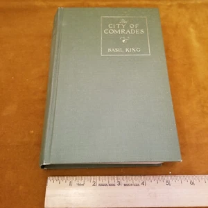 Vintage 1919 City of Comrades Basil King Book - Imagen 1 de 9