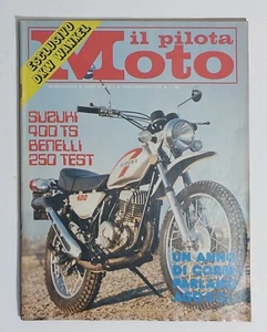 43955 Il Pilota Moto 1975 a. VI n. 1 - Suzuki 400 TS; Benelli 250 Elettronica - Picture 1 of 2