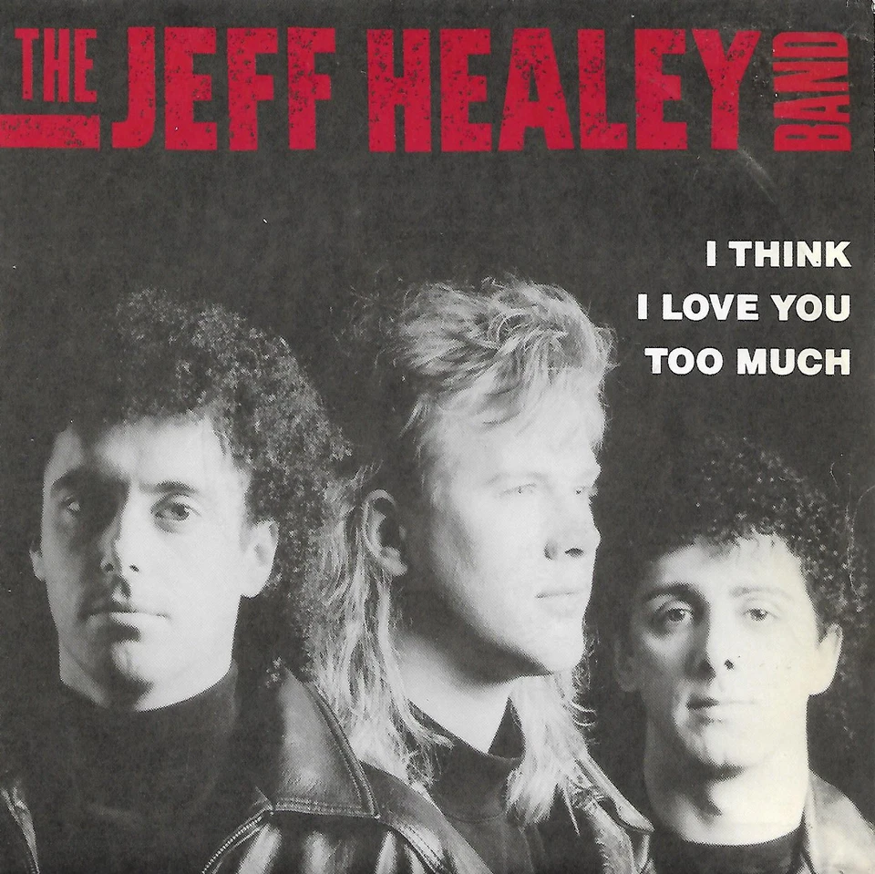 THE JEFF HEALEY BAND 7"PS Spain 1990 I think I love you too much MARK KNOPFLER - Image 1 of 1